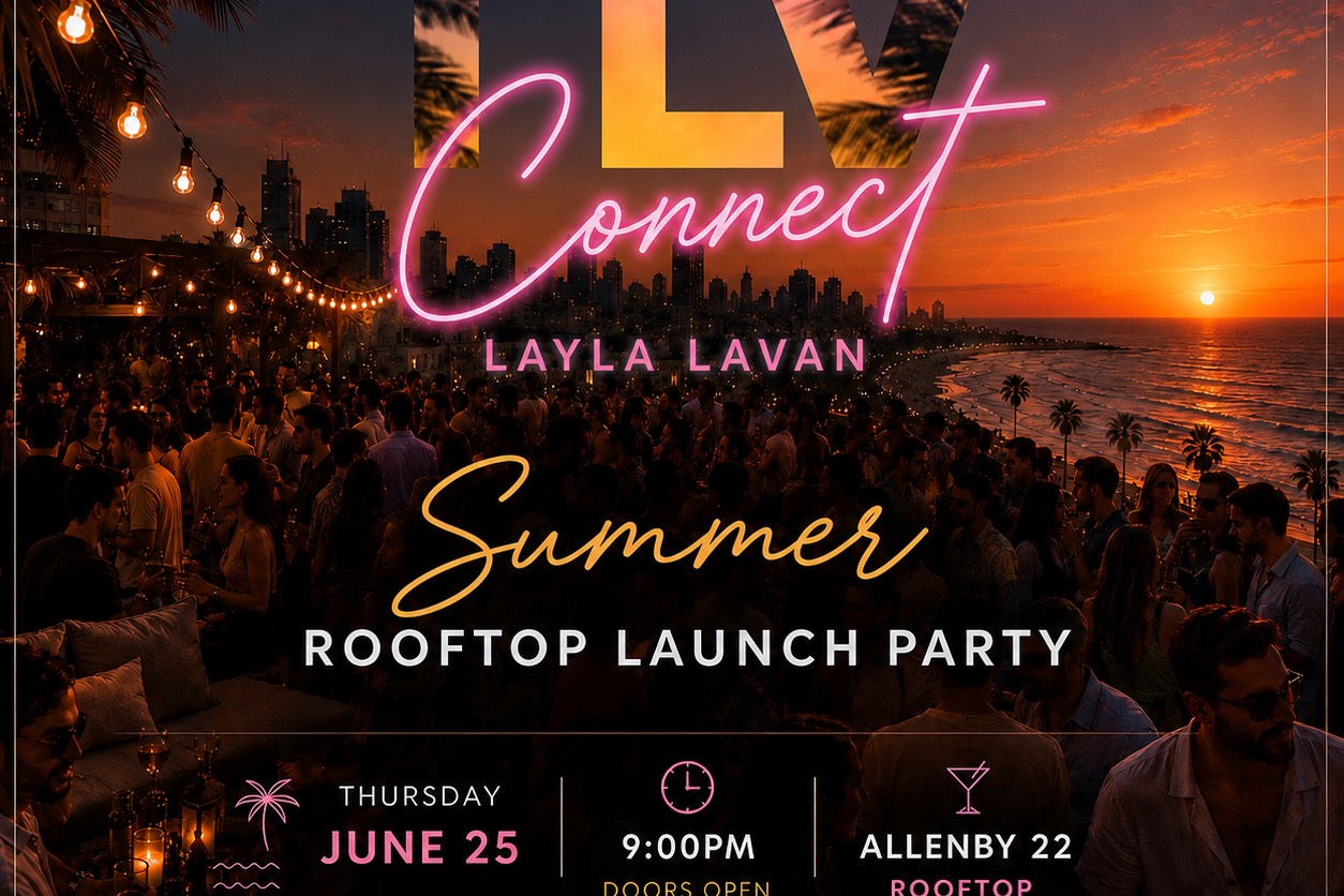 TLV CONNECT SUMMER ROOFTOP LAUNCH PARTY  | הזמנת כרטיסים